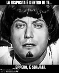 6983288158-la-risposta-e-dentro-di-te-eppero-e-sbajata_a.jpg